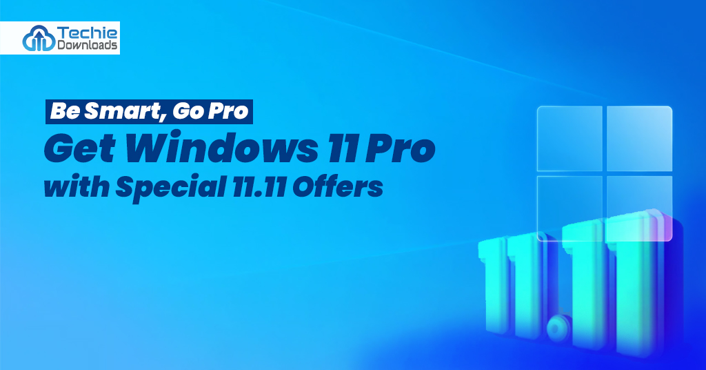 Windows 11 Pro with Special 11.11 Offers