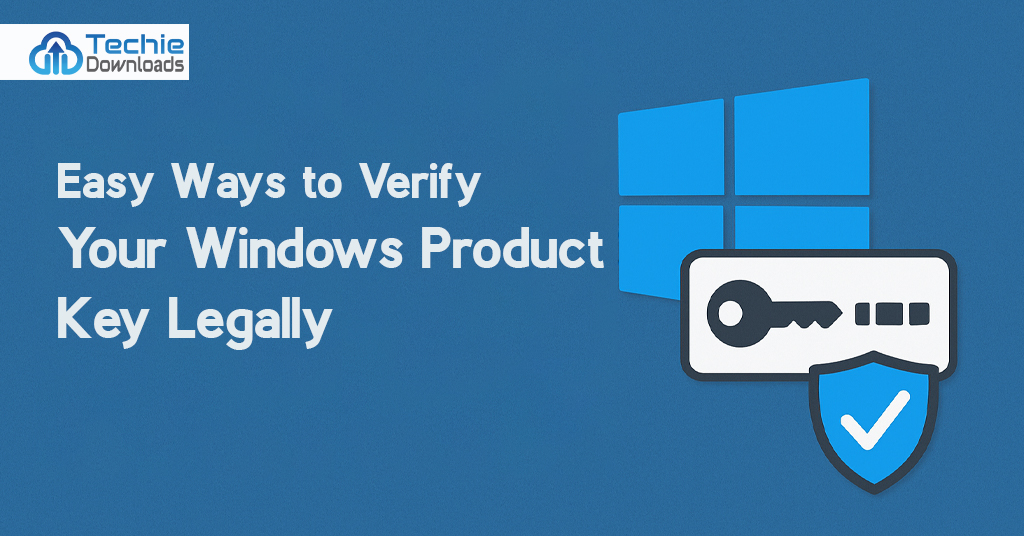 Easy Ways to Verify Your Windows Product Key Legally