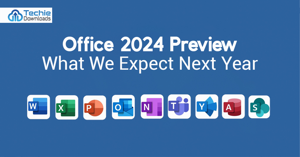 Office 2024 Preview